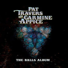 Pat Travers & Carmine Appice - The Balls Album (Red or Blue Vinyl) [Vinyl] - Paladin Vinyl