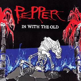 Pepper - In With The Old [Vinyl]