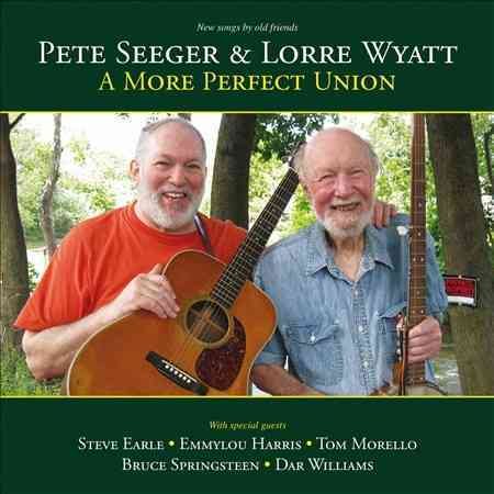 Pete Seeger / Lorre Wyatt - MORE PERFECT UNION [Vinyl]