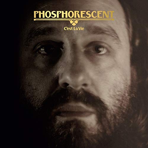 Phosphorescent - C'est La Vie (Clear Vinyl) [Vinyl]