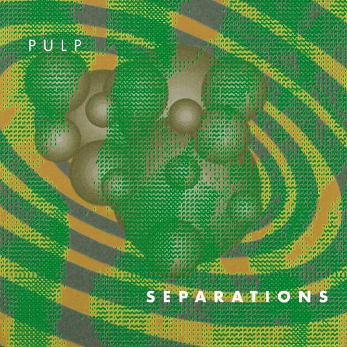 Pulp - Separations [Vinyl]