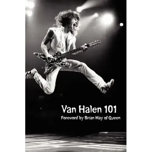 Van Halen 101: Foreword by Brian May