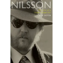 Nilsson: The Life of a Singer-Songwriter