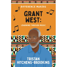 Grant West: Learning Through Music