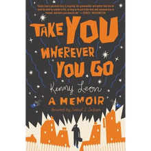 Take You Wherever You Go