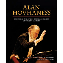 Alan Hovhaness: Unveiling One of the Great Composers of the 20th Century