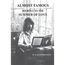 Almost Famous: Journey to the Summer of Love