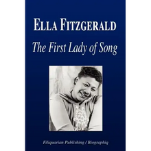 Ella Fitzgerald - The First Lady of Song (Biography)