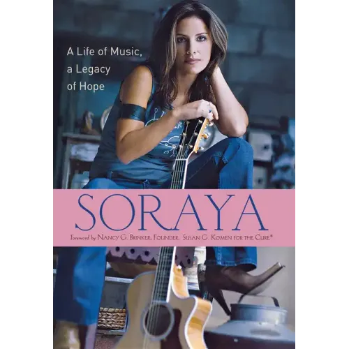 Soraya: A Life of Music, a Legacy of Hope