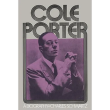 Cole Porter: A Biography