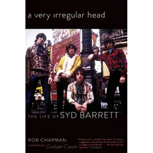 A Very Irregular Head: The Life of Syd Barrett