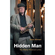 Hidden Man: My Many Musical Lives