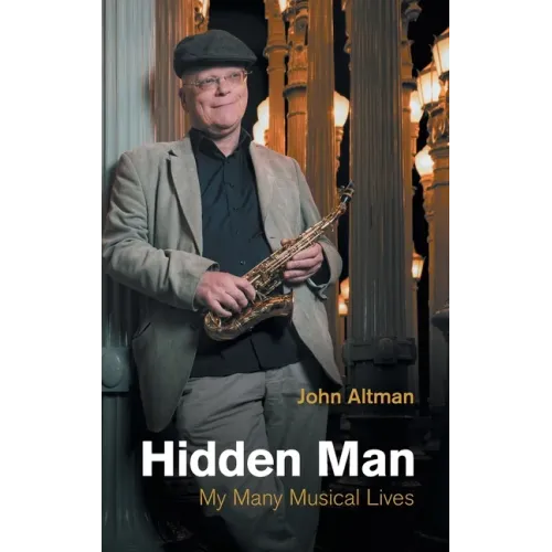 Hidden Man: My Many Musical Lives