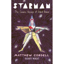 Starman: The Cosmic Voyage of David Bowie