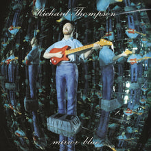 Richard Thompson - Mirror Blue (2 LP, vinilo transparente "Mirror", edición limitada de 1200) [Vinilo]