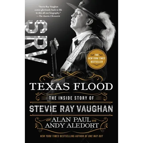 Texas Flood: The Inside Story of Stevie Ray Vaughan - Paperback