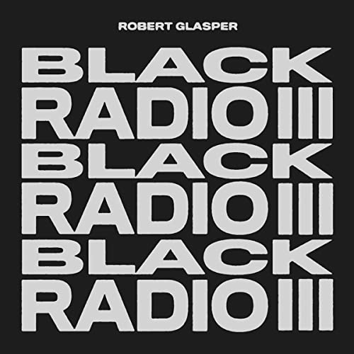 Robert Glasper - Black Radio III [2 LP] [Discos y LP]