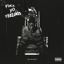 Fuck Yo Feelings [2 LP] [Vinyl]