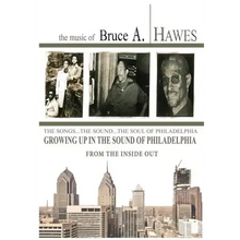 Growing Up in the Sound of Philadelphia: From the Inside Out (2nd Edition)