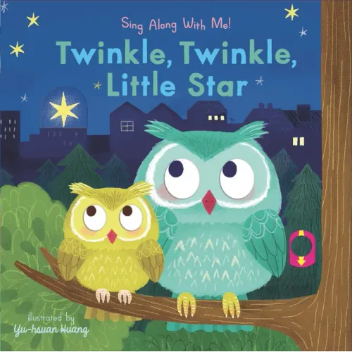 Twinkle, Twinkle, Little Star: Sing Along with Me!
