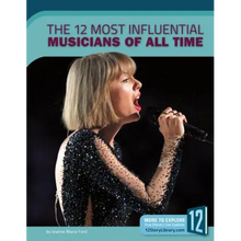 The 12 Most Influential Musicians of All Time - Library Binding