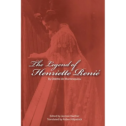The Legend of Henriette Renie: Henriete Renie Et La Harpe - Paperback
