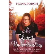 Me, Kniest & Understanding: Embrace the life you gain, When you push through the pain.