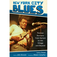 New York City Blues: Postwar Portraits from Harlem to the Village and Beyond
