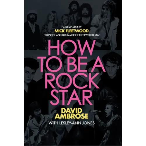 How to Be a Rock Star
