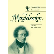 The Cambridge Companion to Mendelssohn