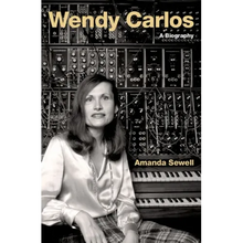Wendy Carlos: A Biography