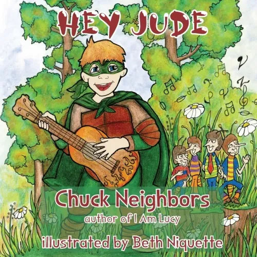 Hey Jude: A Story About Music, Superheroes and Bugs