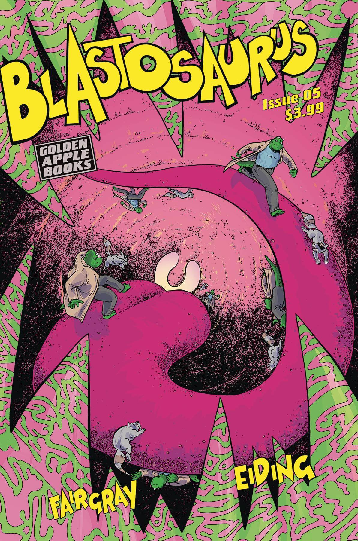 BLASTOSAURUS #05 Golden Apple Books Richard Fairgray Paul Eiding (12/19/2018)
