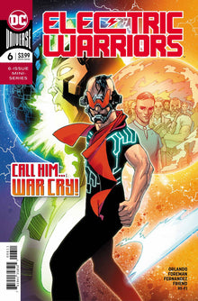 ELECTRIC WARRIORS #6 (OF 6) Travel Foreman Steve Orlando (04/10/2019) DC