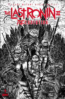 Teenage Mutant Ninja Turtles TMNT The Last Ronin Ii Re-Evolution #1 I 1:100 Eastman B&W (03/06/2024) Idw