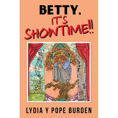 Betty, It's Showtime!!