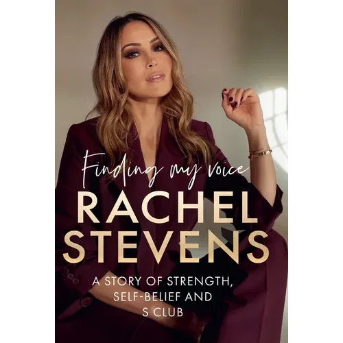 Finding My Voice: A Story of Strength, Self-Belief and S Club - Paperback