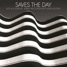 Saves the Day - Ups & Downs: Early Recordings and B-Sides (BF21 EX)   [Vinyl] - Paladin Vinyl