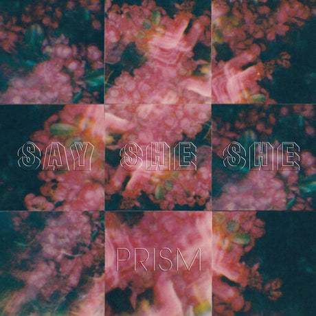 Say She She - Prism (Colored Vinyl, Pink Rose, Indie Exclusive) [Vinyl]