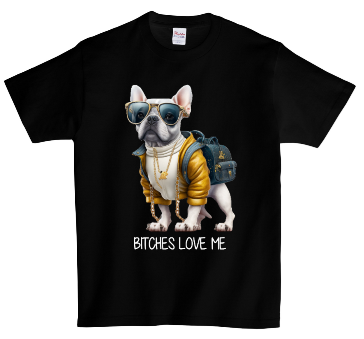 Camisetas Bitches Love me DTG Edición a todo color 