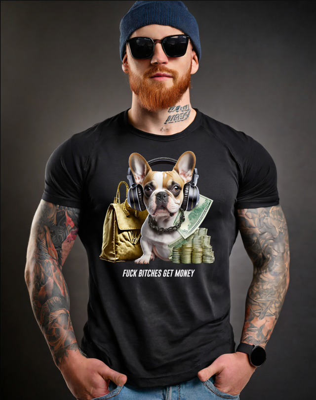 Camisetas exclusivas de Frenchie Bitches Get Money | Grooveman Music