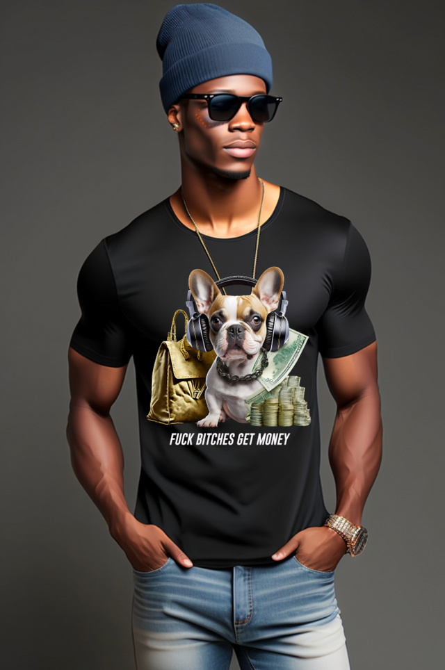 Camisetas exclusivas de Frenchie Bitches Get Money | Grooveman Music