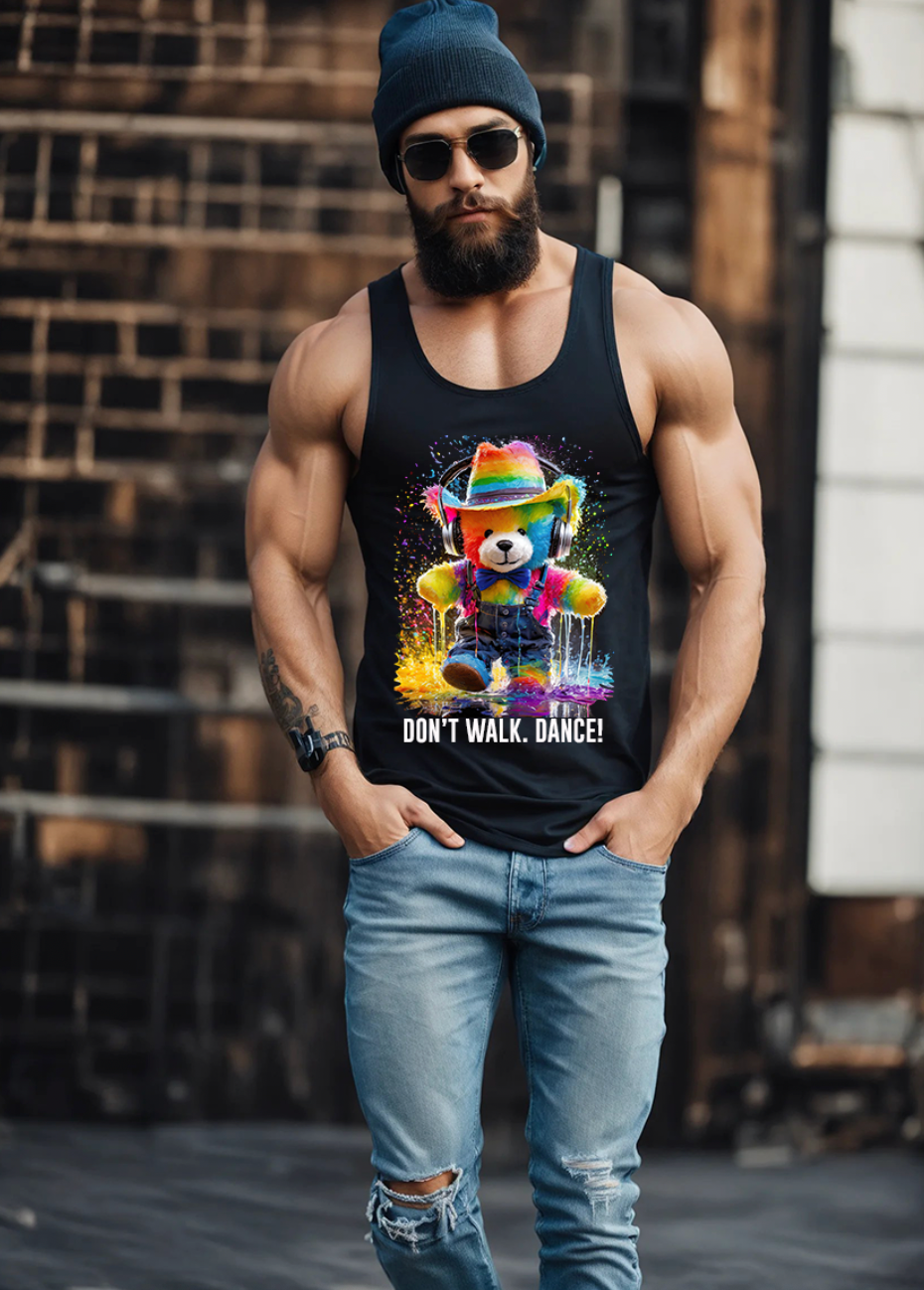 Camiseta sin mangas con el mensaje "Teddy Don't Walk". Baila | Grooveman Music