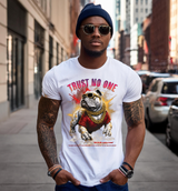 Bulldog Trust No One Art Exclusive T-Shirts | Grooveman Music TM