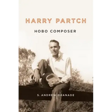 Harry Partch, Hobo Composer