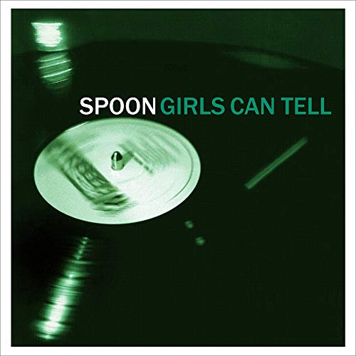 Spoon - Girls Can Tell (Remasterizado) [Vinilo]