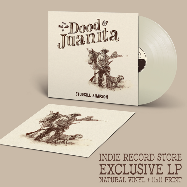 Sturgill Simpson - The Ballad Of Dood & Juanita (indie exclusive) [Vinyl]