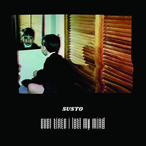 Susto - Ever Since I Lost My Mind [LP] [Vinyl]