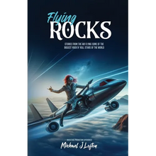 Flying Rocks: Stories from the air flying some of the biggest rock n' roll stars of the world.
