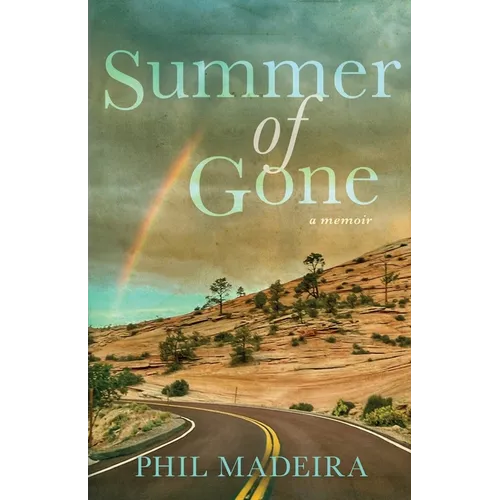 Summer of Gone: a memoir
